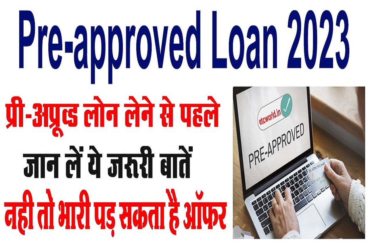 Pre-approved Loan