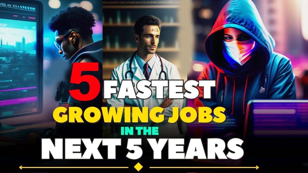 Fastest Growing Job In Next 5 Years