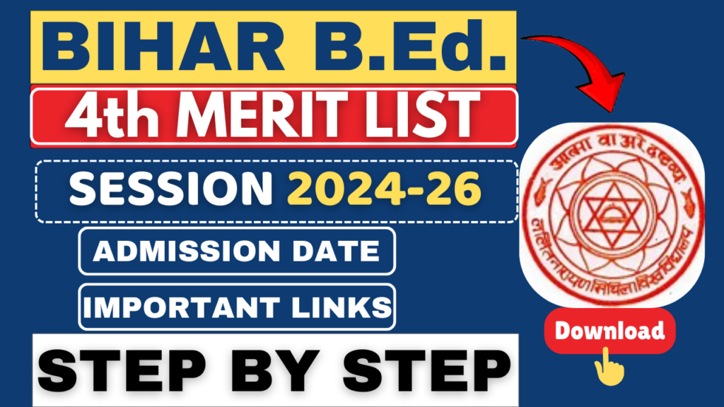 Bihar CET B ed 4th Merit List 2024