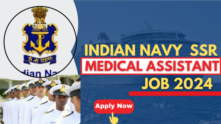 Indian Navy SSR Job Recruitment 2024, भारतीय नेवी में Medical Assistant के विभिन्न पदों के लिए ऑनलाइन आवेदन मांगे जा रहे है, 12वी पास युवा कर सकते है आवेदन